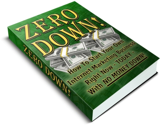 Product picture Zero Down - Start Internet Business with Zero Down MRR