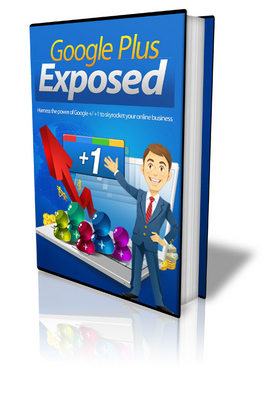 Product picture Google PLUS Exposed with Master Resell Rights